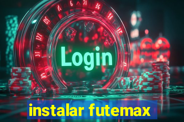 instalar futemax